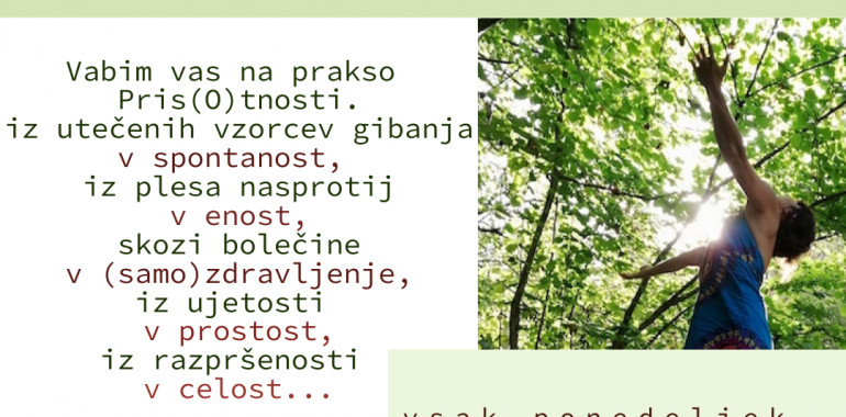 Pris(O)tno TELO: gibalno-zvočna meditacija z Uršo