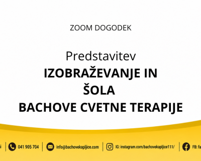 Predstavitev izobraževanja in šole Bachove cvetne terapije