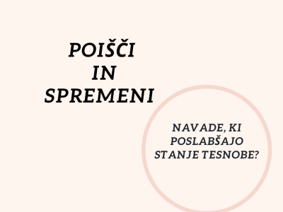 Tesnoba – navade, ki jo poslabšajo