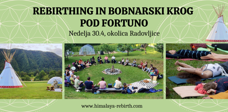 Rebirthing in bobnarski krog pod Fortuno