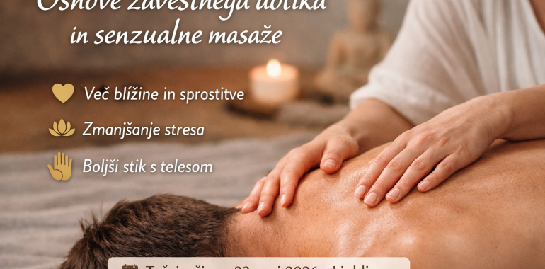Osnove zavestnega dotika in senzualne masaže