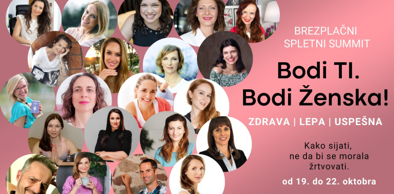 BREZPLAČNI spletni summit: Bodi TI. Bodi Ženska.