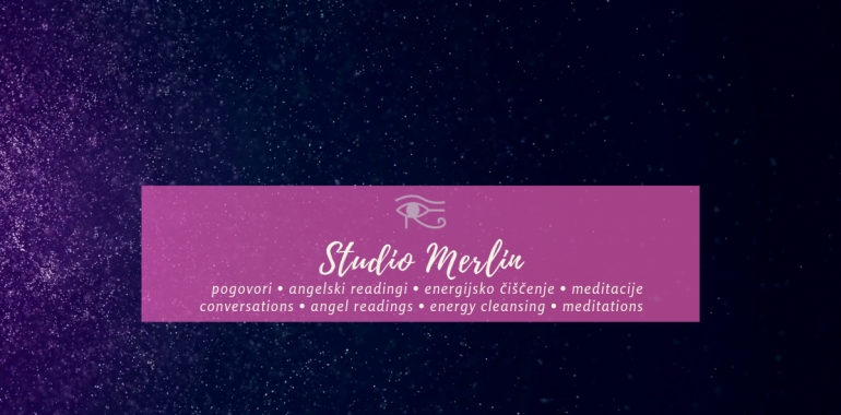 Studio Merlin, pogovori, angelski readingi, energijsko čiščenje in meditacije