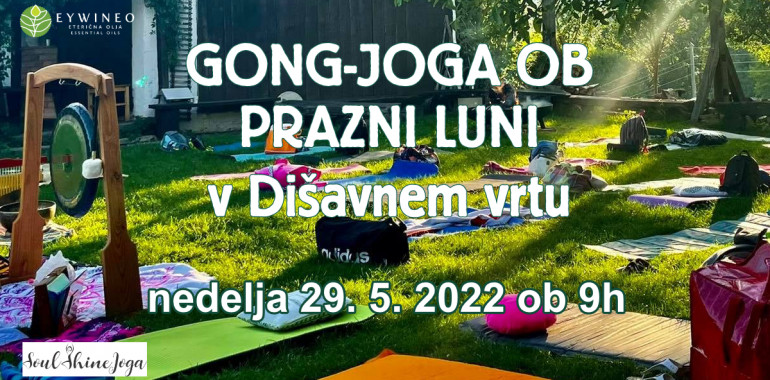 Gong-joga ob prazni Luni v Dišavnem vrtu pri Mariboru