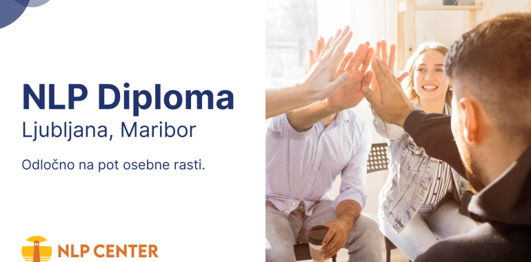 NLP Diploma - pričnite bolje upravljati s svojim življenjem!