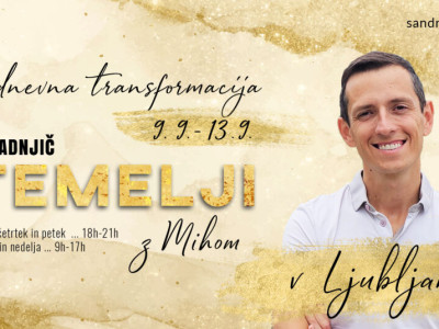 Seminar Novi Temelji z Miho Staretom