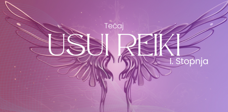 Tečaj USUI Reiki 1. stopnje