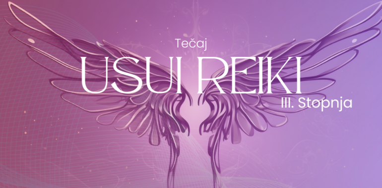 Tečaj USUI Reiki 3. stopnje