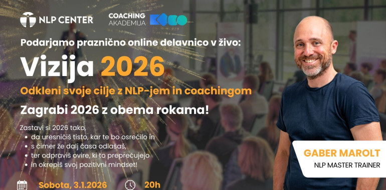 VIZIJA 2026: Odkleni svoje cilje z NLP-jem in coachingom