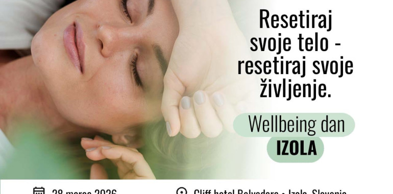Wellbeing dan. Resetiraj svoje telo. Resetiraj svoje življenje. 