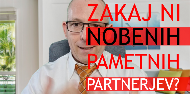 Zakaj ni nobenih pametnih partnerjev?