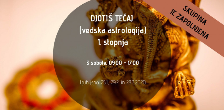 Djotiš tečaj – vedska astrologija 1. stopnja