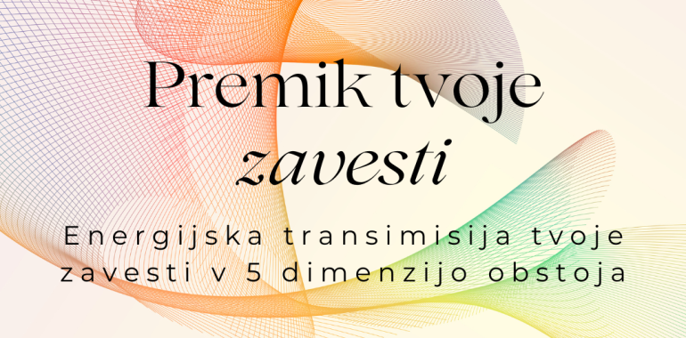 DOGODEK: PREMIK TVOJE ZAVESTI: Energijska transmisija