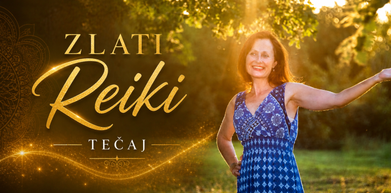 Tečaj Zlati Reiki. Portorož.