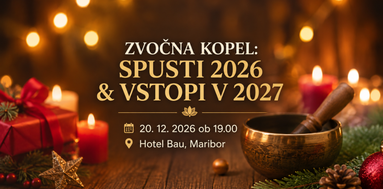 Zvočna kopel - Spusti 2026 &amp; Vstopi v 2027