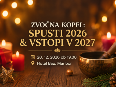 Zvočna kopel - Spusti 2026 &amp; Vstopi v 2027